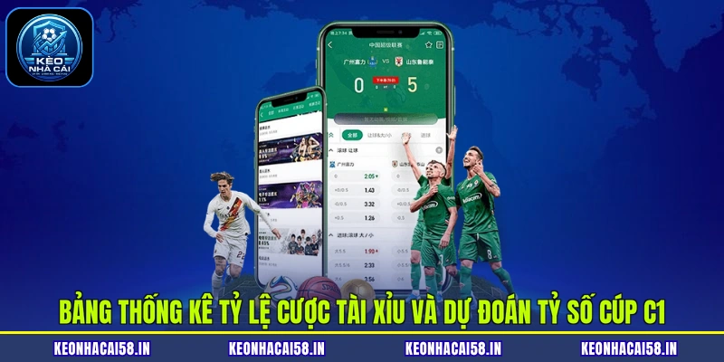 Kèo C1 Châu Âu Hôm Nay: Đỉnh Cao Rực Lửa Rinh Quà Khủng 4 Bảng thống kê tỷ lệ cược tài xỉu và dự đoán tỷ số cúp C1