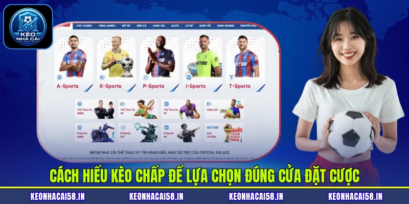 Cách Hiểu Kèo Chấp Tránh Nhầm Lẫn Khi Tham Gia Cá Cược 3 Cách hiểu kèo chấp để lựa chọn đúng cửa đặt cược