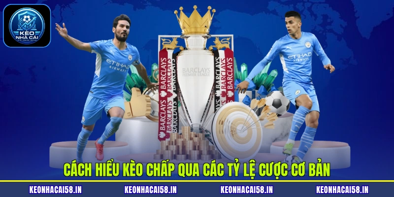 Cách Hiểu Kèo Chấp Tránh Nhầm Lẫn Khi Tham Gia Cá Cược 2 Cách hiểu kèo chấp qua các tỷ lệ cược cơ bản