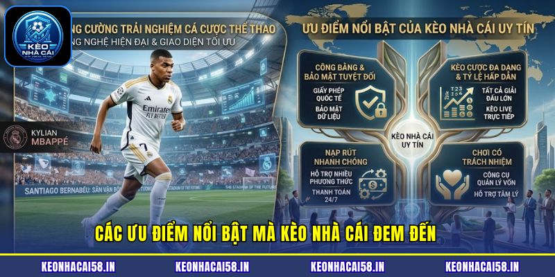 Các ưu điểm nổi bật mà kèo nhà cái đem đến 
