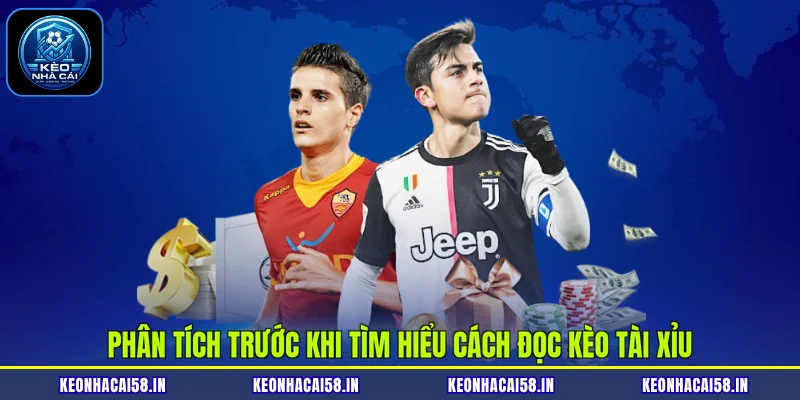 Cách Đọc Kèo Tài Xỉu Bóng Đá - Hướng Dẫn Hiệu Quả Từ A - Z 2 Phân tích trước khi tìm hiểu cách đọc kèo Tài Xỉu